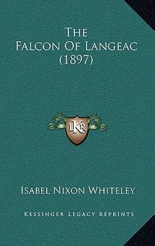 portada the falcon of langeac (1897) (en Inglés)