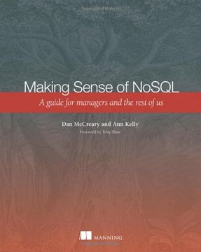 portada Making Sense of Nosql: A Guide for Managers and the Rest of us (en Inglés)