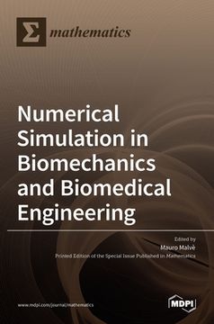 portada Numerical Simulation in Biomechanics and Biomedical Engineering (en Inglés)