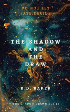 portada The Shadow and The Draw (in English)