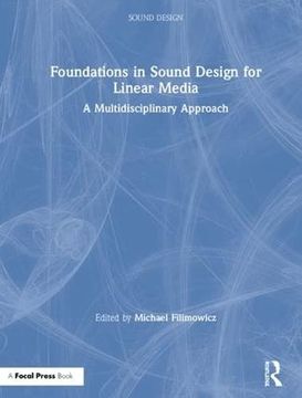 portada Foundations in Sound Design for Linear Media: A Multidisciplinary Approach (en Inglés)