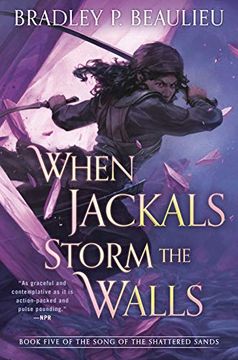 portada When Jackals Storm the Walls (The Song of Shattered Sands) (in English)