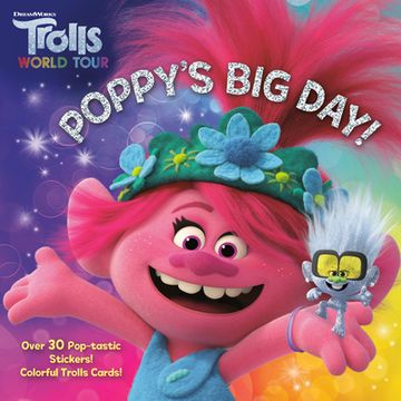 portada Poppy's big Day! (Dreamworks Trolls World Tour) (Pictureback(R)) (en Inglés)