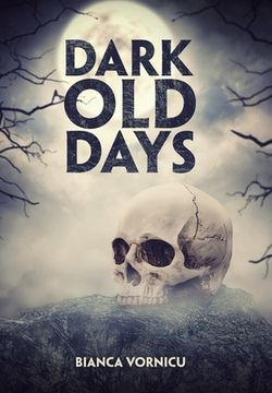 portada Dark Old Days (en Inglés)