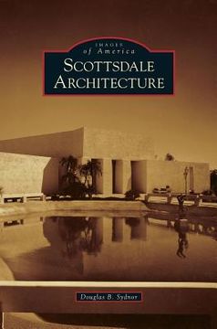 portada Scottsdale Architecture (en Inglés)