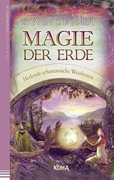 portada Magie der Erde: Heilende Schamanische Weisheiten (en Alemán)