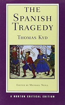 portada The Spanish Tragedy (Norton Critical Editions) (en Inglés)