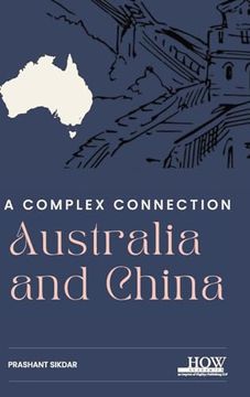 portada Australia and China: A Complex Connection (in English)