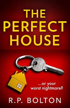 portada The Perfect House: The Must-Read Gripping and Addictive Psychological Thriller for 2021 