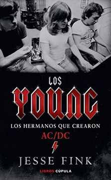 portada Los Young: Los Hermanos que Crearon Ac/Dc