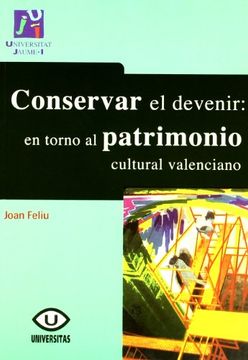 portada conservar el devenir: en torno al patrimonio cultura valenciano
