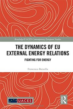 portada The Dynamics of Eu External Energy Relations: Fighting for Energy