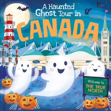 portada A Haunted Ghost Tour in Canada (en Inglés)