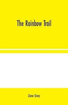 portada The Rainbow Trail (en Inglés)