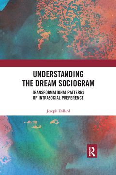 portada Understanding the Dream Sociogram: Transformational Patterns of Intrasocial Preference (in English)