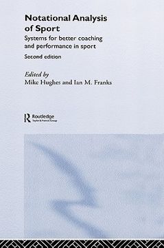 portada notational analysis of sport: systems for better coaching and performance in sport (en Inglés)