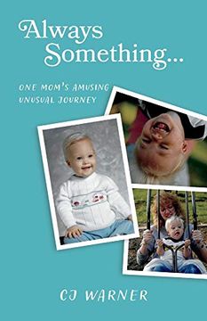 portada Always Something. One Mom'S Amusing Unusual Journey! 