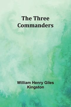 portada The Three Commanders (en Inglés)