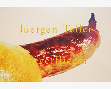 portada Juergen Teller: Siegerflieger