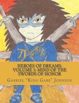 portada heroes of dreams: mind of the swords of honor (in English)