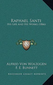 portada raphael santi: his life and his works (1866) (en Inglés)