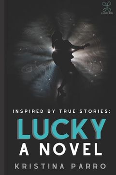 portada Lucky: A Novel (inspired by Taylor Swift's folklore and the incredible true story of Rebekah Harkness)