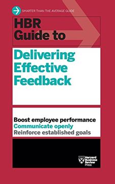 portada Hbr Guide to Delivering Effective Feedback (Hbr Guide Series) (en Inglés)