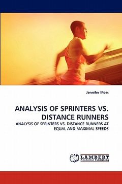 portada analysis of sprinters vs. distance runners (en Inglés)