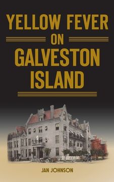 portada Yellow Fever on Galveston Island (in English)