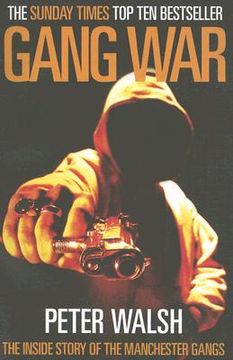 portada Gang War: The Inside Story of the Manchester Gangs (en Inglés)