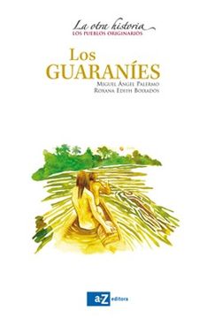 portada Los Guaranies la Otra Historia (in Spanish)