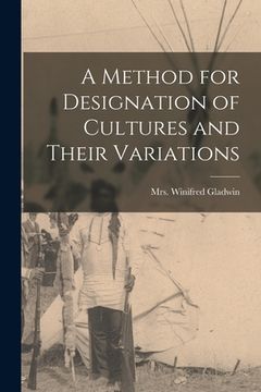 portada A Method for Designation of Cultures and Their Variations (en Inglés)