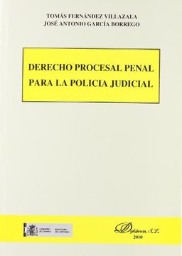portada Derecho Procesal Penal Para la Policía Judicial (in Spanish)