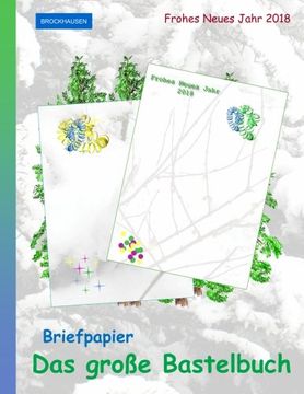 portada BROCKHAUSEN: Briefpapier - Das grosse Bastelbuch: Frohes Neues Jahr 2018: Volume 2