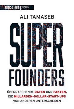 portada Super Founders: Überraschende Daten und Fakten Über Milliarden-Dollar-Start-Ups (en Alemán)