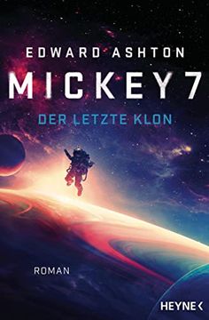portada Mickey 7? Der Letzte Klon: Roman (in German)
