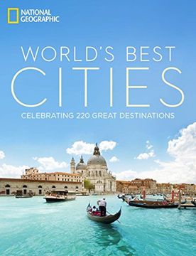 portada World's Best Cities: Celebrating 220 Great Destinations (in English)