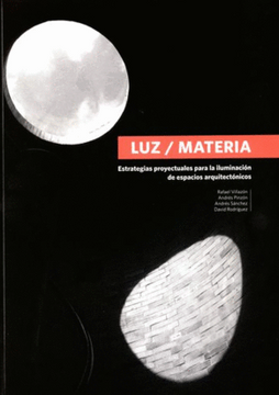 portada Luz Materia Estrategias Proyectuales Para La Iluminacion De Espacios Arquitectonicos