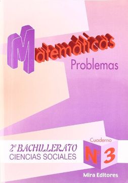 portada MATEMÁTICAS : PROBLEMAS : CIENCIAS SOCIALES, 2.º BACHILLERATO, N. 3