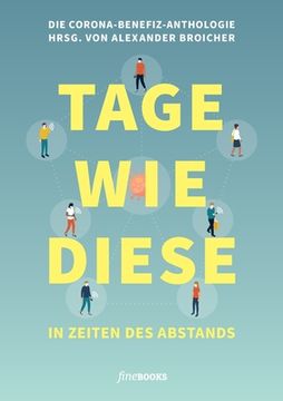 portada Tage wie diese: In Zeiten des Abstands (in German)