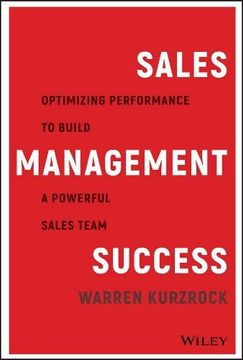 portada Sales Management Success: Optimizing Performance to Build a Powerful Sales Team (in English)