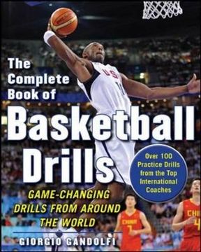 portada The Complete Book of Offensive Basketball Drills: Game-Changing Drills From Around the World (in English)