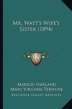 portada mr. wayt's wife's sister (1894) (in English)