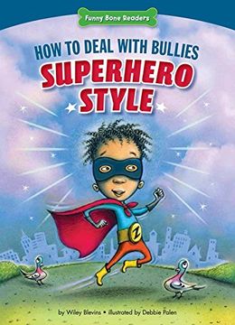 portada How to Deal with Bullies Superhero-Style: Response to Bullying (Funny Bone Readers: Dealing With Bullies)