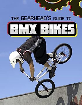 portada The Gearhead's Guide to bmx Bikes