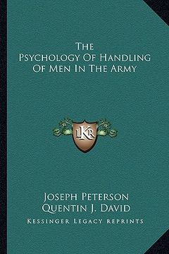 portada the psychology of handling of men in the army (en Inglés)