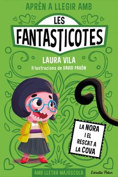 portada APREN A LLEGIR AMB LES FANTASTICOTES 4 LA NORA I EL RESCAT (in Catalá)