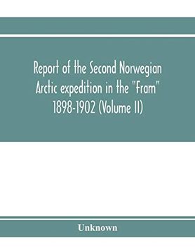 portada Report of the Second Norwegian Arctic Expedition in the "Fram" 1898-1902 (Volume ii) (en Inglés)
