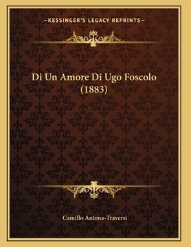 portada Di Un Amore Di Ugo Foscolo (1883)
