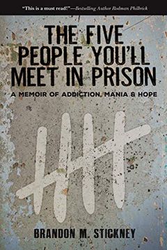 portada The Five People You'Ll Meet in Prison: A Memoir of Addiction, Mania & Hope (en Inglés)